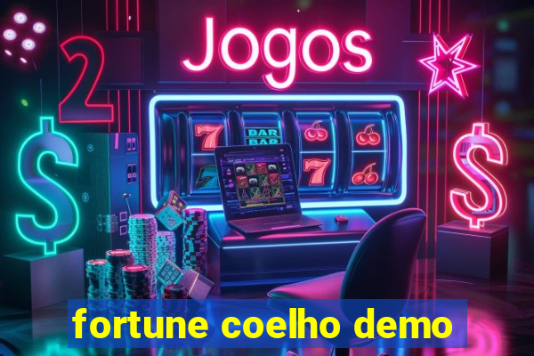 fortune coelho demo